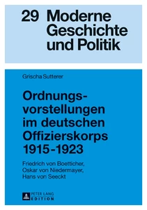 Title: Ordnungsvorstellungen im deutschen Offizierskorps 1915–1923