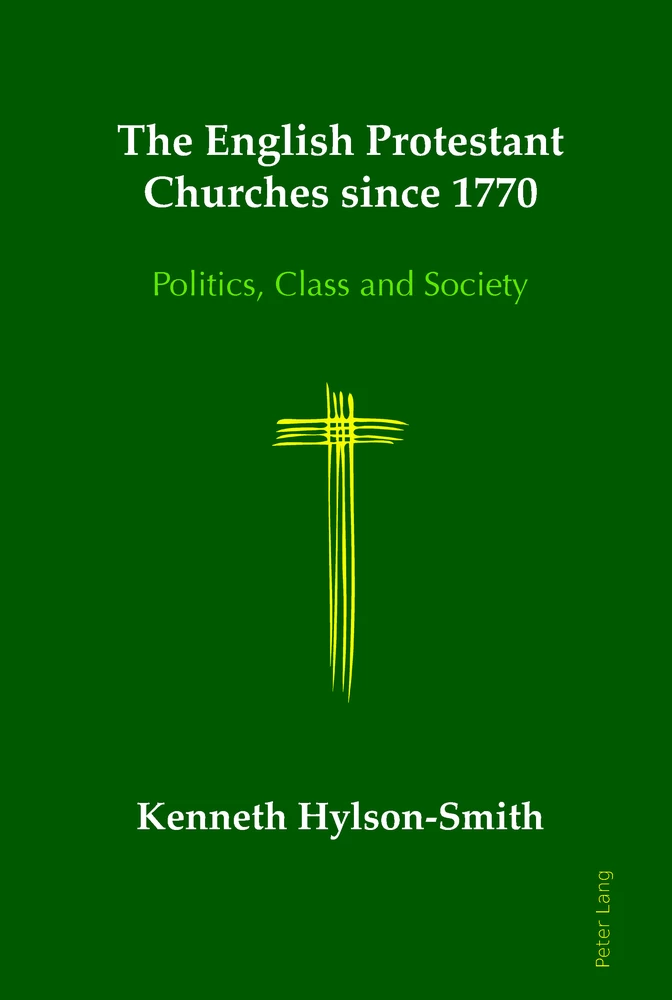 Title: The English Protestant Churches since 1770