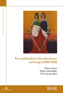 Title: Être nationaliste à l’ère des masses en Europe (1900–1920)