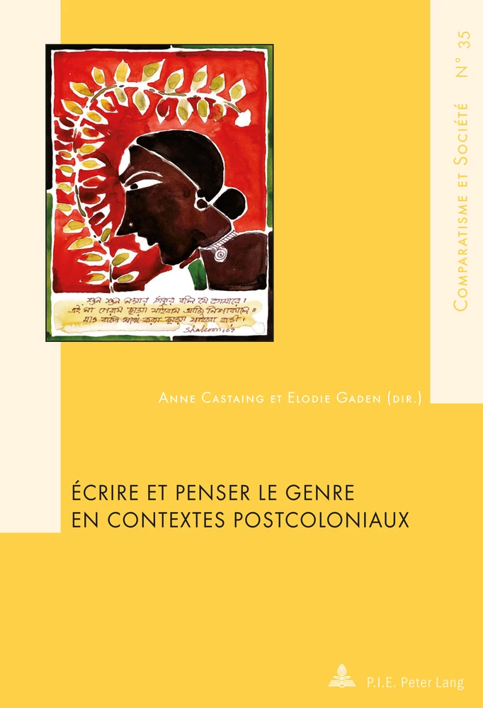 Titre: Écrire et penser le genre en contextes postcoloniaux