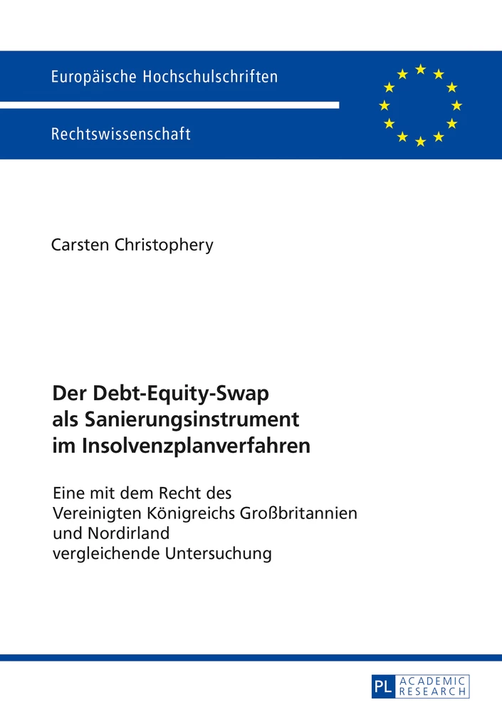 Titel: Der Debt-Equity-Swap als Sanierungsinstrument im Insolvenzplanverfahren