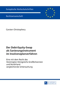 Title: Der Debt-Equity-Swap als Sanierungsinstrument im Insolvenzplanverfahren