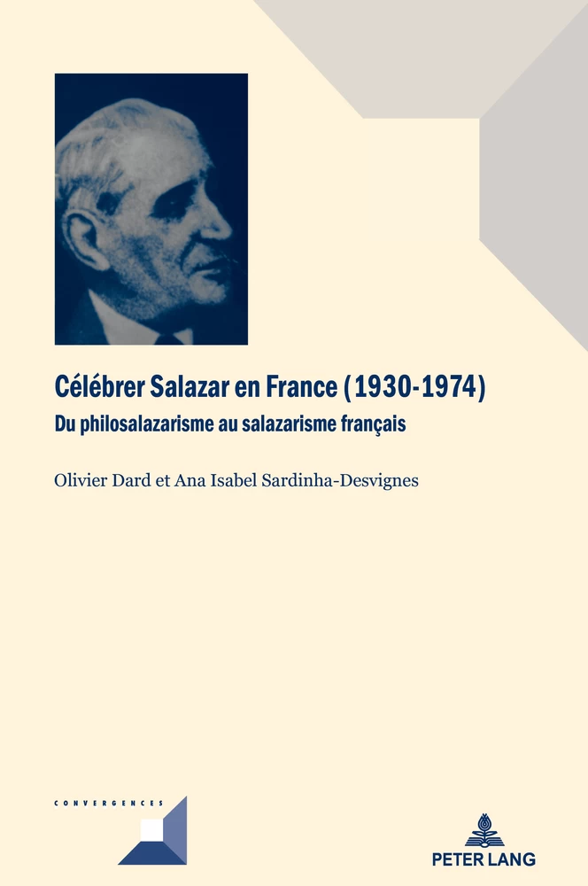 Titre: Célébrer Salazar en France (1930–1974)