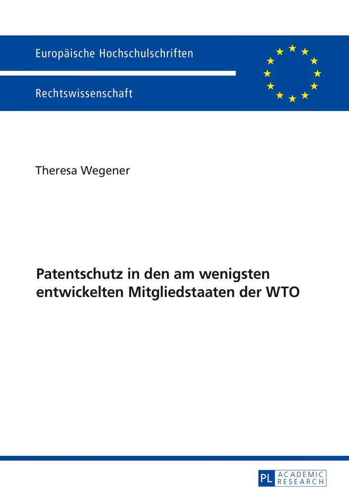 Titel: Patentschutz in den am wenigsten entwickelten Mitgliedstaaten der WTO