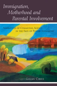 Title: Immigration, Motherhood and Parental Involvement