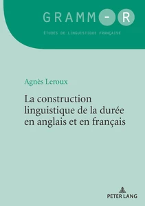 Titre: La construction linguistique de la durée en anglais et en français