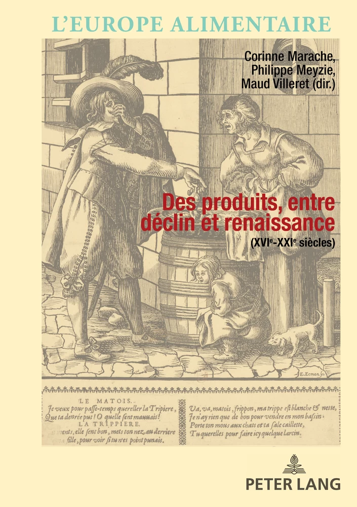 Titre: Des produits entre déclin et renaissance (XVIe-XXIe siècle)