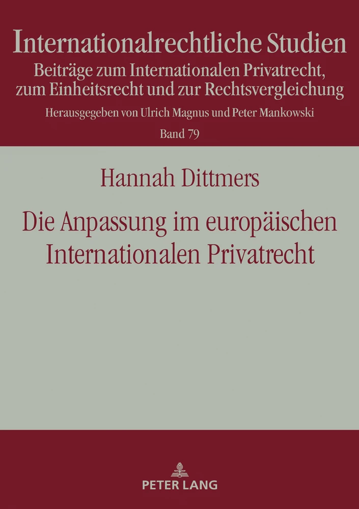 Titel: Die Anpassung im europäischen Internationalen Privatrecht