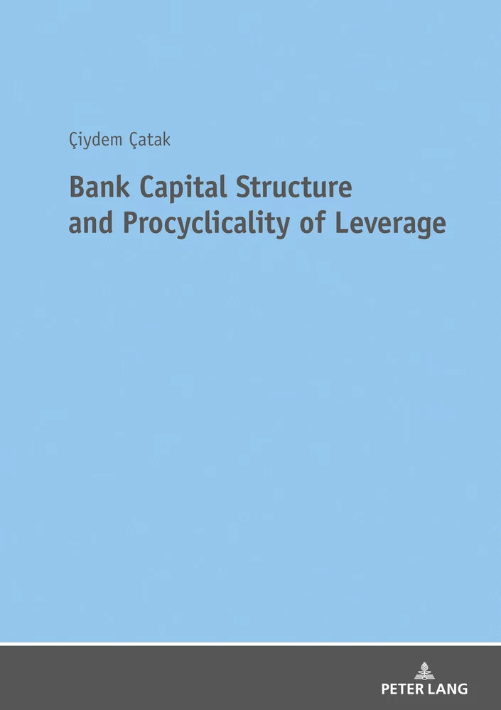 Title: Bank Capital Structure and Procyclicality of Leverage