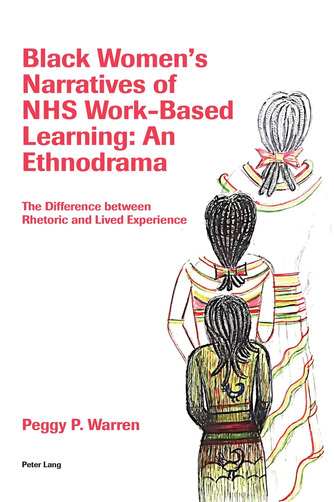 Title: Black Women’s Narratives of NHS Work-Based Learning: An Ethnodrama