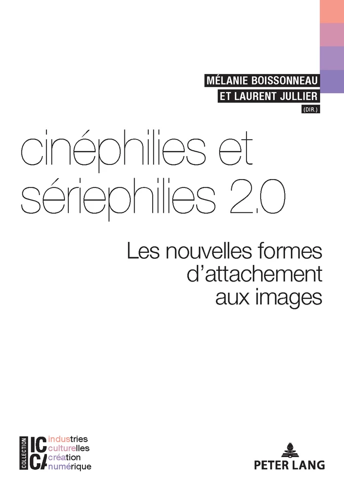 Titre: Cinéphilies et sériephilies 2.0
