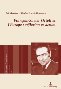 Title: François-Xavier Ortoli et l’Europe : réflexion et action