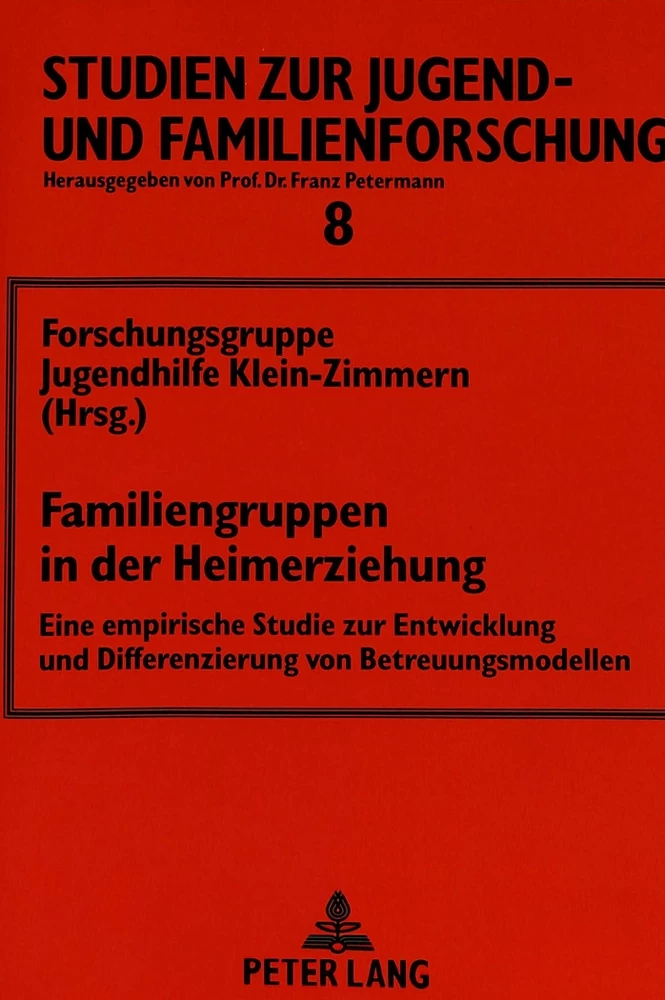 Titel: Familiengruppen in der Heimerziehung