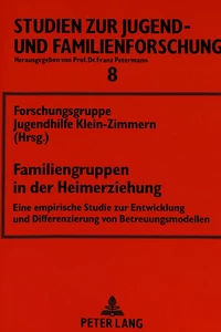 Title: Familiengruppen in der Heimerziehung