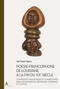 Title: Poésie francophone de Louisiane à la fin du XXe siècle