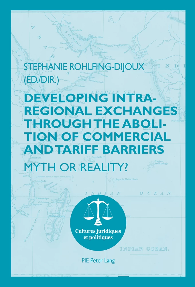 Title: Developing Intra-regional Exchanges through the Abolition of Commercial and Tariff Barriers / L’abolition des barrières commerciales et tarifaires dans la région de l’Océan indien