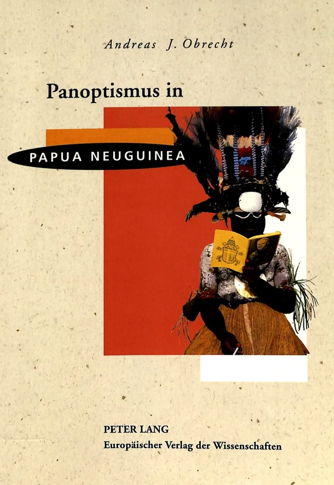 Titel: Panoptismus in Papua Neuguinea