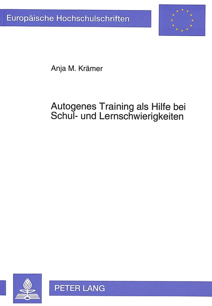 Titel: Autogenes Training als Hilfe bei Schul- und Lernschwierigkeiten