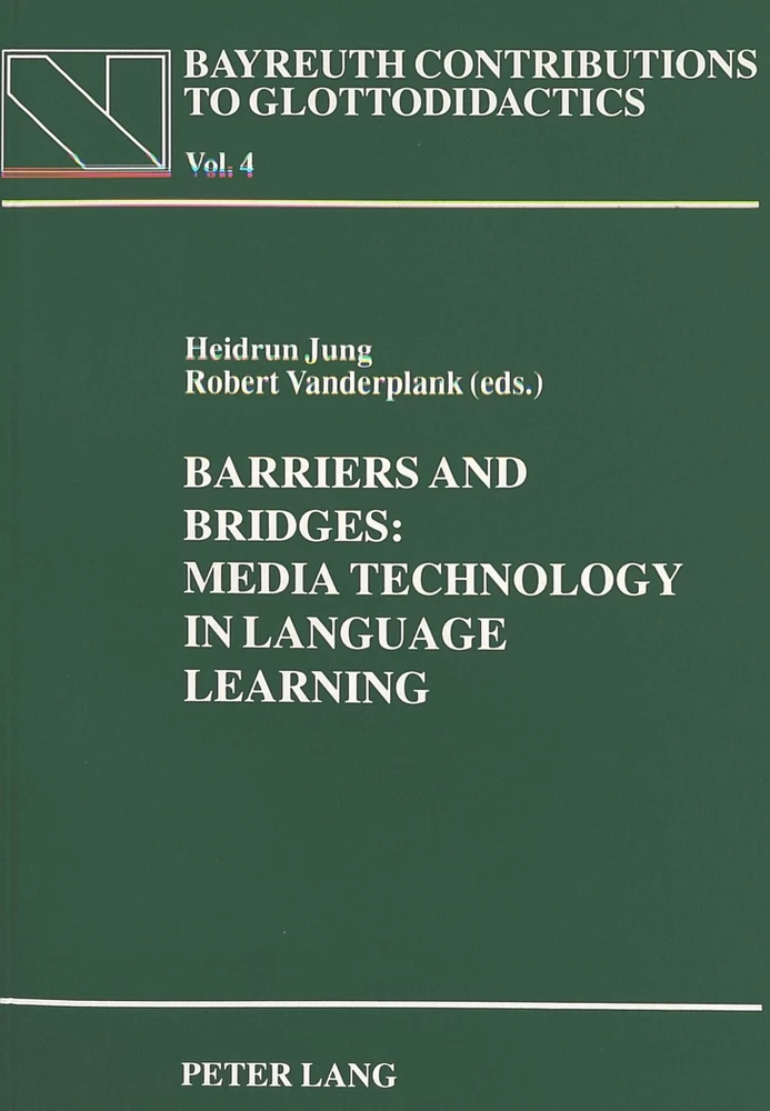Title: Barriers and Bridges: Media Technology in Language Learning