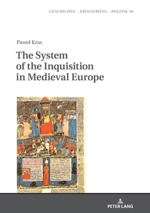 Title: The System of the Inquisition in Medieval Europe
