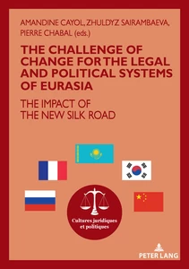 Title: The challenge of change for the legal and political systems of Eurasia