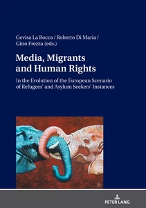 Title: Media, Migrants and Human Rights. In the Evolution of the European Scenario of Refugees’ and Asylum Seekers’ Instances 