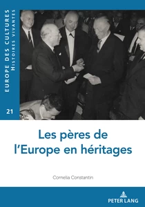 Title: Les pères de l’Europe en héritages