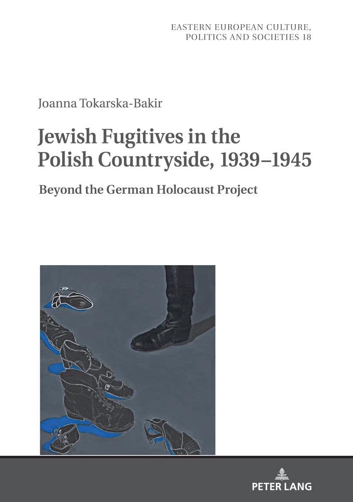 Title: Jewish Fugitives in the Polish Countryside, 1939–1945