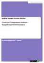 Titel: Principal Component Analysis  -  Hauptkomponentenanalyse
