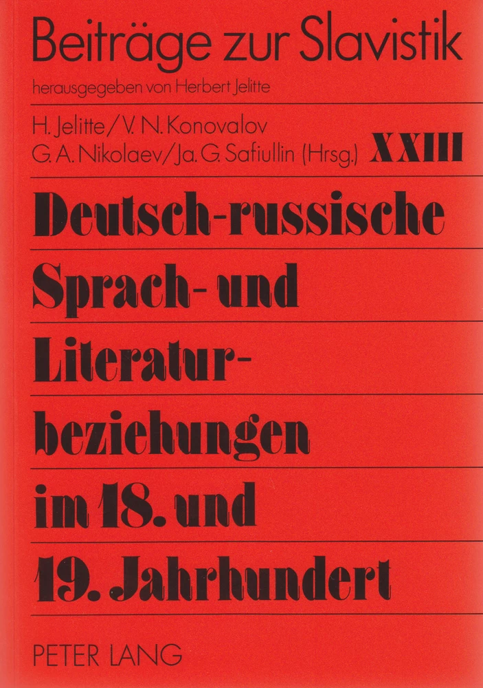 Title: Deutsch-russische Sprach- und Literaturbeziehungen im 18. und 19. Jahrhundert
