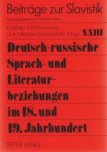 Title: Deutsch-russische Sprach- und Literaturbeziehungen im 18. und 19. Jahrhundert