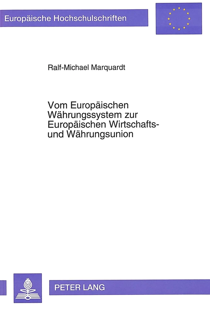 Title: Vom Europäischen Währungssystem zur Europäischen Wirtschafts- und Währungsunion