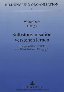 Title: Selbstorganisation verstehen lernen