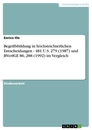 Titel: Begriffsbildung in höchstrichterlichen Entscheidungen  -  481 U.S. 279 (1987) und BVerfGE 86, 288 (1992) im Vergleich
