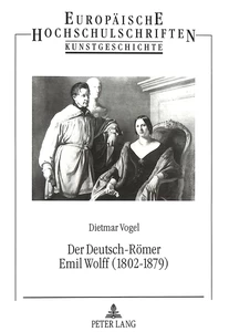Title: Der Deutsch-Römer Emil Wolff (1802-1879)