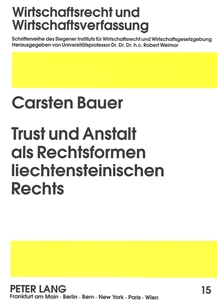Title: Trust und Anstalt als Rechtsformen liechtensteinischen Rechts