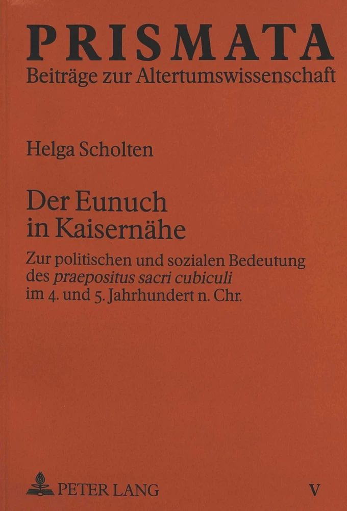 Title: Der Eunuch in Kaisernähe