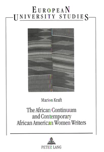Title: The African Continuum and Contemporary African American Women Writers
