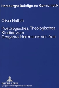 Title: Poetologisches, Theologisches.- Studien zum «Gregorius» Hartmanns von Aue