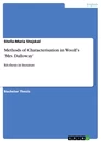 Titel: Methods of Characterisation in Woolf’s 'Mrs. Dalloway'