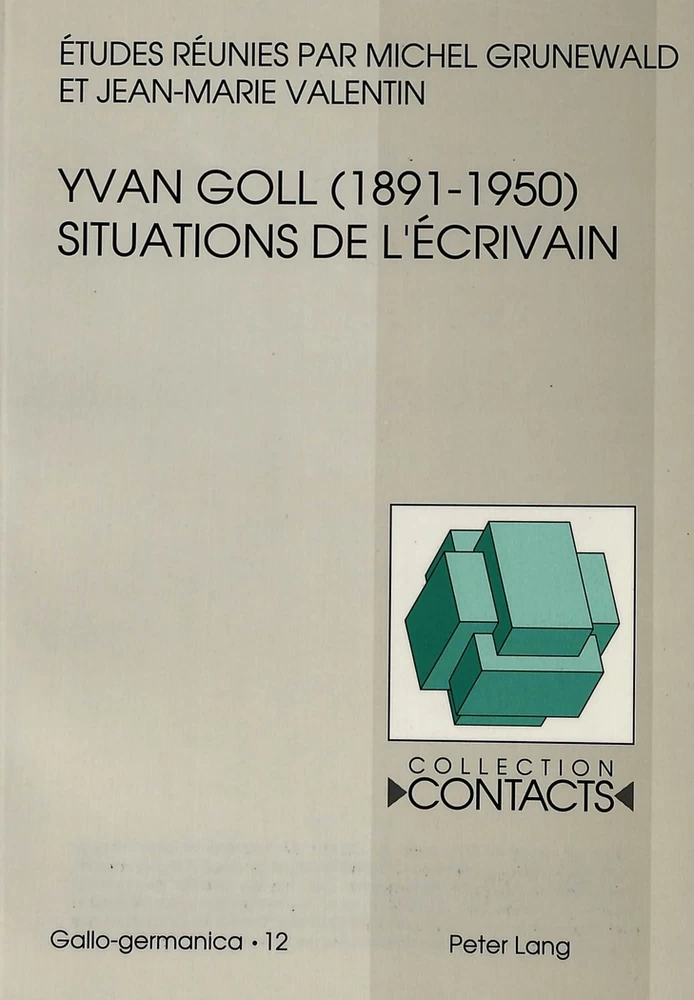 Titre: Yvan Goll (1891-1950)- Situations de l'écrivain