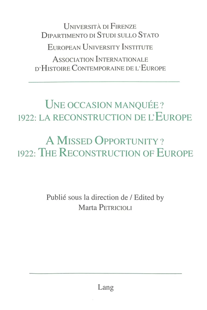 Titre: Une occasion manquée? 1922: La reconstruction de l'Europe / A Missed Opportunity? 1922: The Reconstruction of Europe