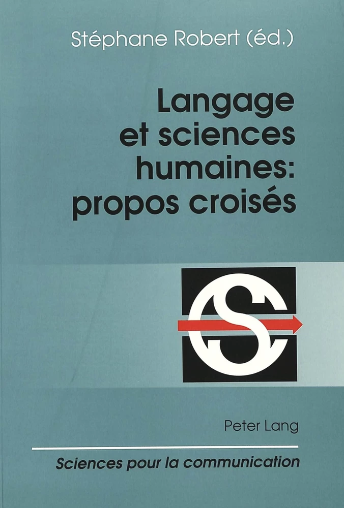 Title: Langage et sciences humaines: propos croisés