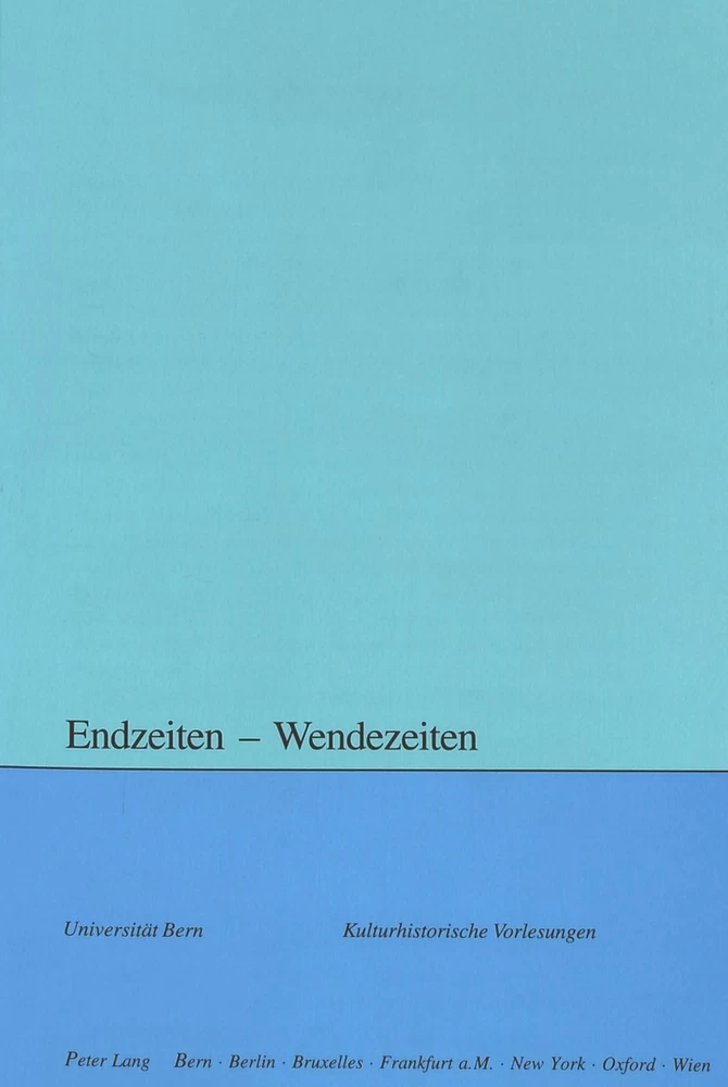 Title: Endzeiten – Wendezeiten