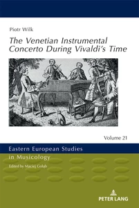 Title: The Venetian Instrumental Concerto During Vivaldi’s Time