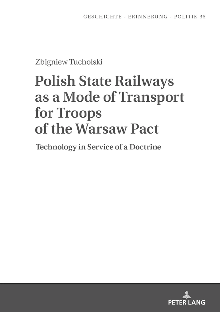 Title: Polish State Railways as a Mode of Transport for Troops of the Warsaw Pact
