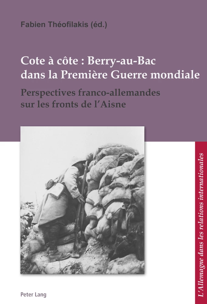 Titre: Cote à côte : Berry-au-Bac dans la Première Guerre mondiale