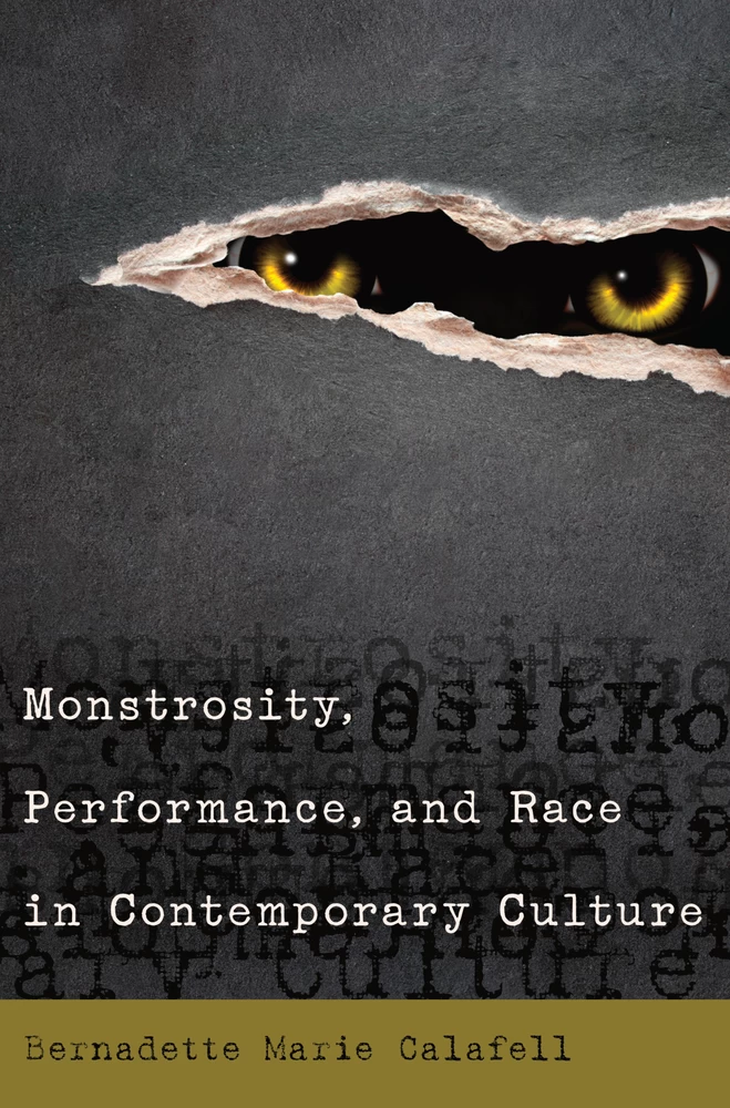 Title: Monstrosity, Performance, and Race in Contemporary Culture