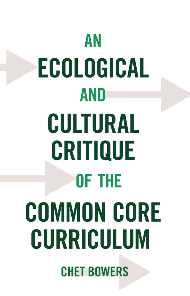 Title: An Ecological and Cultural Critique of the Common Core Curriculum