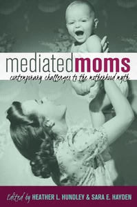 Title: Mediated Moms